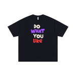 Do What You Like — Unisex Oversized Tee
