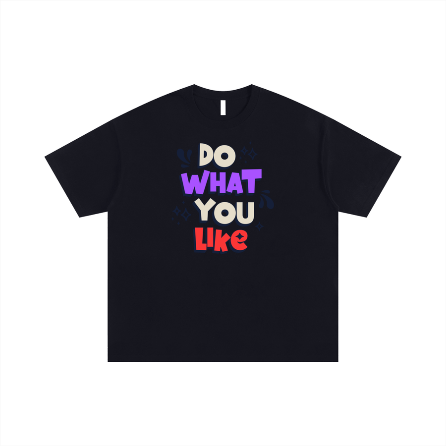 Do What You Like — Unisex Oversized Tee